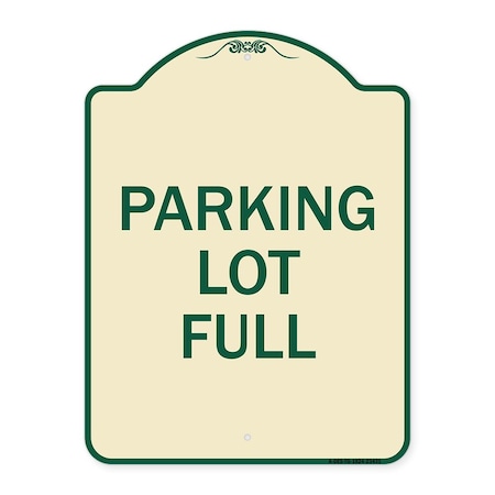 Signmission Designer Series Parking Lot Full, Tan & Green Heavy-Gauge Aluminum Sign, 24" x 18", TG-1824-23431 A-DES-TG-1824-23431